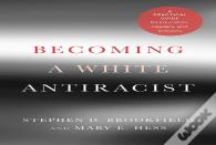 Becoming A White Antiracist