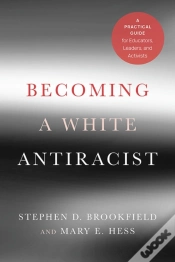 Capa do artigo Becoming A White Antiracist