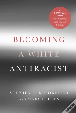 Capa do artigo Becoming A White Antiracist