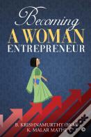 Becoming A Woman Entrepreneur
