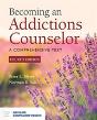 Becoming An Addictions Counselor: A Comprehensive Text - Preview