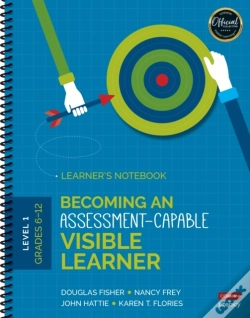 Capa do artigo Becoming An Assessment-Capable Visible Learner, Grades 6-12, Level 1: Learner'S Notebook