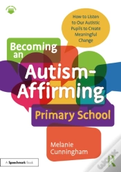 Capa do artigo Becoming An Autism-Affirming Primary School