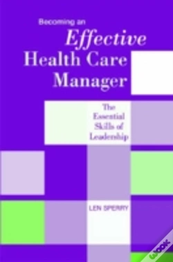 Capa do artigo Becoming An Effective Health Care Manager