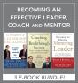 Becoming An Effective Leader, Coach And Mentor Ebook Bundle - Preview