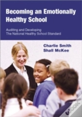 Becoming An Emotionally Healthy School
