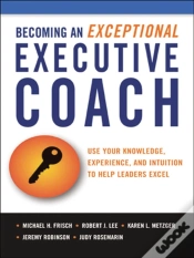 Capa do artigo Becoming An Exceptional Executive Coach