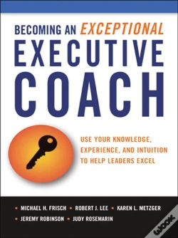 Capa do artigo Becoming An Exceptional Executive Coach