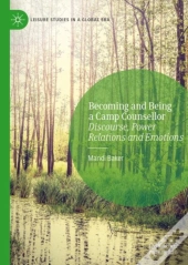 Becoming And Being A Camp Counsellor