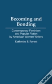 Becoming And Bonding