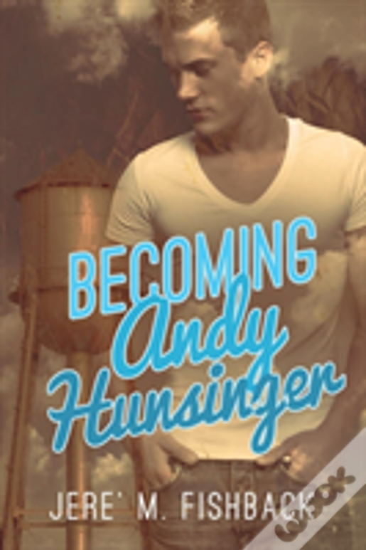 Becoming Andy Hunsinger