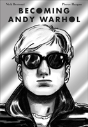Becoming Andy Warhol - Preview