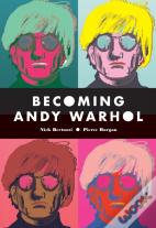 Becoming Andy Warhol