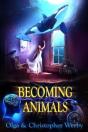 Becoming Animals - Preview