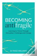 Becoming Antifragile