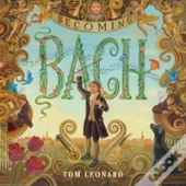 Becoming Bach