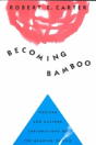 Becoming Bamboo - Preview