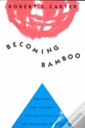 Becoming Bamboo