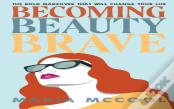 Becoming Beautybrave