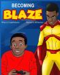 Becoming Blaze - Preview