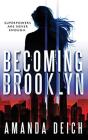 Becoming Brooklyn - Preview