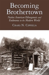 Becoming Brothertown