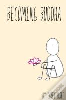 Becoming Buddha