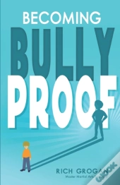 Becoming Bully Proof