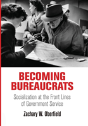 Becoming Bureaucrats - Preview