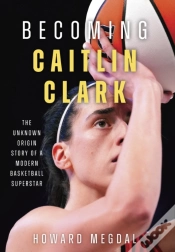 Capa do artigo Becoming Caitlin Clark