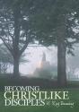 Becoming Christlike Disciples - Preview