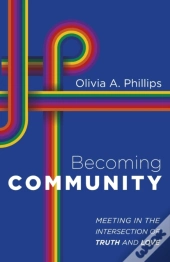 Becoming Community