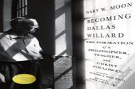 Becoming Dallas Willard