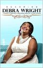 Becoming Debra Wright - Preview