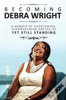 Becoming Debra Wright
