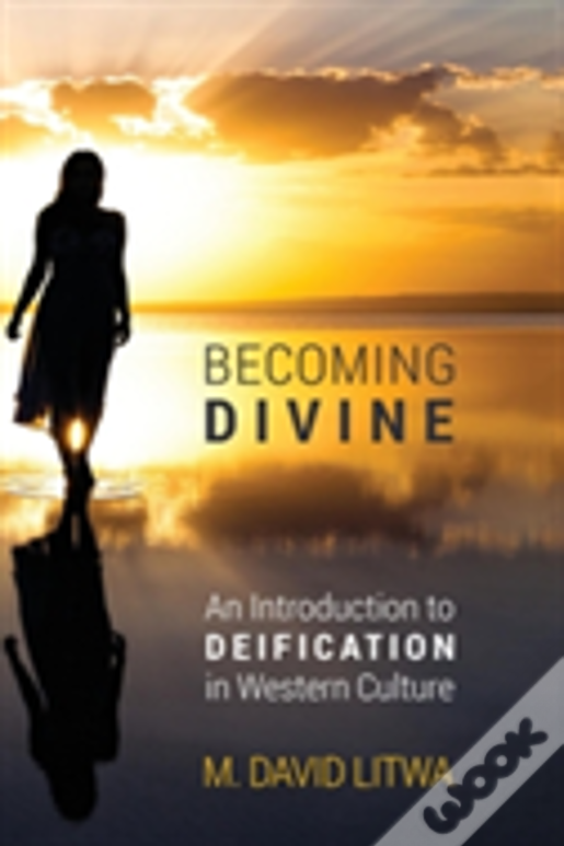 Becoming Divine