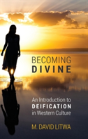 Becoming Divine - Preview
