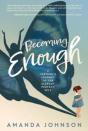 Becoming Enough - Preview