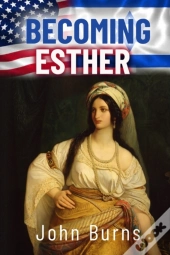 Becoming Esther