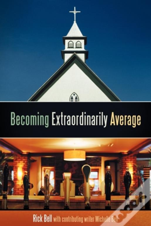 Becoming Extraordinarily Average