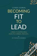Becoming Fit To Lead