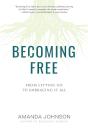 Becoming Free - Preview