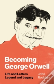 Capa do artigo Becoming George Orwell