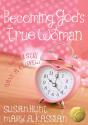 Becoming God'S True Woman - Preview