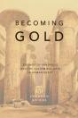 Becoming Gold - Preview