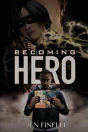 Becoming Hero - Preview