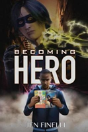 Becoming Hero (With Comics Edition!) - Preview