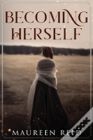 Becoming Herself