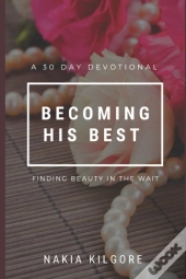 Becoming His Best
