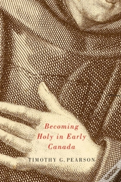 Capa do artigo Becoming Holy In Early Canada